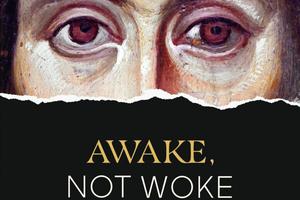 Awake, not woke. La guerra culturale