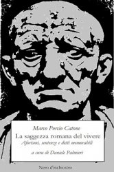 Catone: La saggezza romana del vivere
