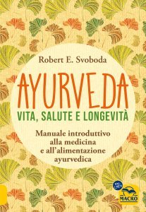 Ayurveda - Vita, Salute e Longevità (2020)