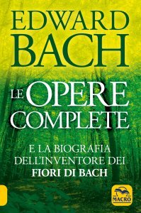 Edward Bach Le Opere Complete USATO - Libro