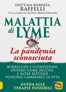 Malattia di Lyme: La pandemia sconosciuta - Libro