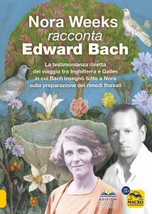 Nora Weeks racconta Edward Bach - Libro