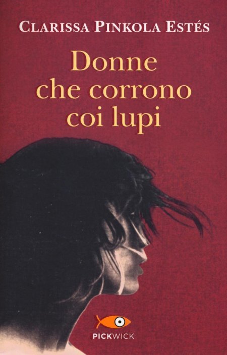 Donne che Corrono coi Lupi - Libro