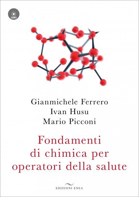 Fondamenti di Chimica per Operatori della Salute + CD - Libro