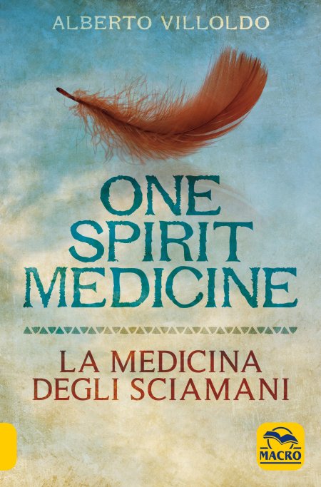 One Spirit Medicine - La Medicina degli Sciamani (2017) - Libro